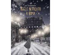 Oggi è nevicato a Roma