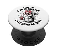 Oggi è schiaffo un giorno idiota che sarò occupato PopSockets PopGrip Adesivo