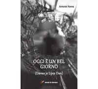Oggi è un bel giorno