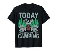 Oggi è un buon giorno per Camping - Camper Camp Camping Squad Maglietta