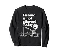 Oggi la Pesca Non è consentita Felpa