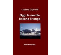Oggi le nuvole ballano il tango