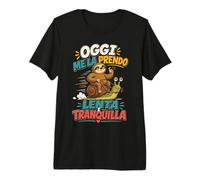 Oggi Me La Prendo Lenta E Tranquilla Bradipo Divertente Maglietta Premium