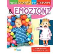 Oggi mi sento.... Ediz. illustrata