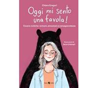 Oggi mi sento una favola! Essere cicliche: ormoni, emozioni e consapevolezza
