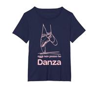 Oggi Non Posso Ho Danza Regali Ballerina Danza Classica Maglietta, Donna Plus-Size, Navy, 5X