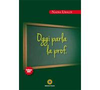 Oggi parla la prof.