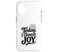 Oggi scelgo Joy Affermazione positiva Inspirational Custodia per iPhone 16