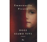 Oggi siamo vivi