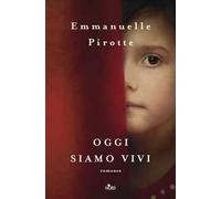 Oggi siamo vivi