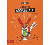 Oggi sono arrabbiata! Toni & Tina. Ediz. illustrata (Vol. 1)