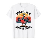 Oggi Sono un'oca seria - Funny Gym Goose Maglietta