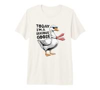 Oggi Sono un'oca seria Funny Silly Serious Goose Maglietta Premium