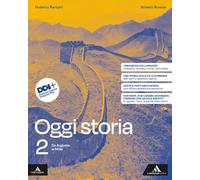 Oggi storia. Per le Scuole superiori. Con e-book. Con espansione online. Da Augusto al Mille (Vol. 2)