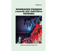 Oghenemudiakevw Emerging Trends in Nigerian Art Music Composition an (Tascabile)