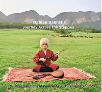 Oghlan Bhakhsi - Journey Across The Steppes
