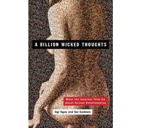 Ogi Ogas Sai Gaddam A Billion Wicked Thoughts (Tascabile)