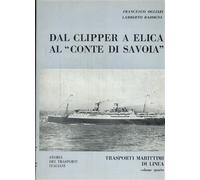 Ogliari,Francesco. - Dal clipper a elica al "Conte di Savoia".
