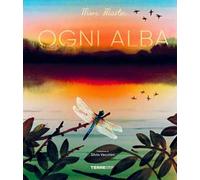 Ogni alba. Ediz. a colori
