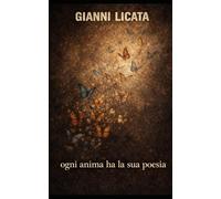 OGNI ANIMA HA LA SUA POESIA