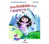 Ogni bambino che si rispetti