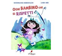 Ogni bambino che si rispetti