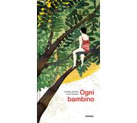 Ogni bambino - Zanotti Cosetta