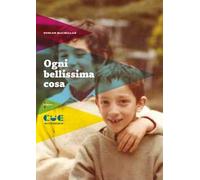 Ogni bellissima cosa