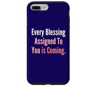 Ogni benedizione assegnata a te sta arrivando Custodia per iPhone 7 Plus/8 Plus