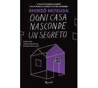 Ogni casa nasconde un segreto
