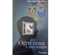 Ogni cosa a suo tempo