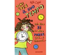 Ogni cosa a suo tempo