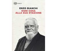 Ogni cosa alla sua stagione