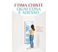Libri Chistè Ftima - Ogni Cosa E Adesso