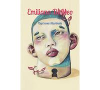 Ogni cosa è illuminata di Emiliano Di Meo, 2021, Indipendently Published