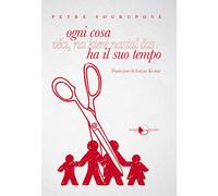 Ogni cosa ha il suo tempo - [Miraggi Edizioni]