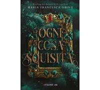Ogni cosa squisita