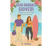 Ogni Dannato Giovedì: Under the Same Tide - Every Day Series #2