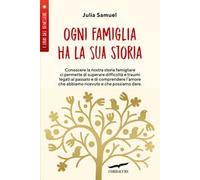 Ogni famiglia ha la sua storia