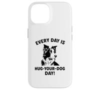 Ogni giorno abbraccia il tuo Dog Day Border Collie Custodia per iPhone 14