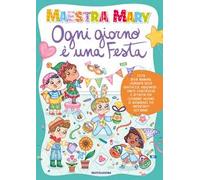 Ogni giorno è una festa