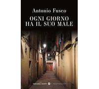 Ogni giorno ha il suo male