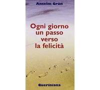 Ogni giorno un passo verso la felicità