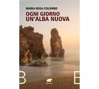 Ogni giorno un'alba nuova