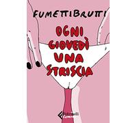 Ogni giovedì una striscia