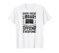 Ogni Grande Biblioteca ha Qualcosa da offendere Tutti Maglietta