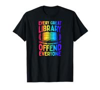 Ogni Grande Biblioteca ha Qualcosa da offendere Tutti Maglietta