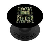 Ogni grande biblioteca ha qualcosa da offendere tutti PopSockets PopGrip Adesivo
