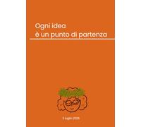 Ogni idea è un punto di partenza