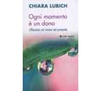 Ogni momento è un dono. Riflessioni sul vivere il presente